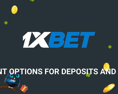 1xbet Payment Options for Deposits and Withdrawals .